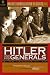 Hitler and His Generals: Military Conferences 1942-1945