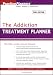 The Addiction Treatment Planner (Practice Planners)