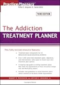 The Addiction Treatment Planner (Practice Planners)