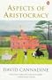 Aspects of Aristocracy (Penguin History)