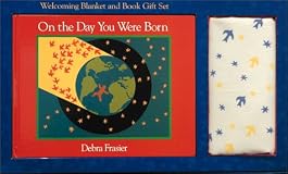 On the Day You Were Born