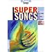 Supersongs: Mit Anleitung f�r Gitarre und Keyboard. Lieder, Songs und Hits
