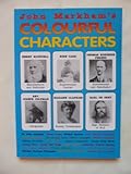 John Markham's colourful characters