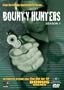 Bounty Hunters - The First Season