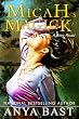 Micah's Magick (Elemental Witches)