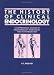Book The History of Clinical Endocrinology: A Comprehensive Account of Endocrinology from Earliest Times to the Present Day