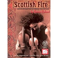 Mel Bay Presents Scottish Fire: Traditional and Original Tunes for Fiddle from 1762 to the Present