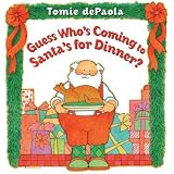Guess Who's Coming to Santa's for Dinner?