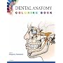 Dental Anatomy Coloring Book