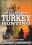 All-Star Turkey Hunting