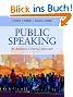 Public Speaking: An Audience-Centered Approach (Myspeechlab (Access Codes))