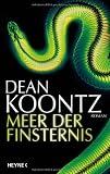 Meer der Finsternis: Roman - Dean Koontz
