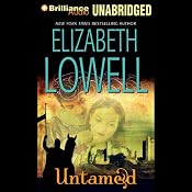 Untamed: Medieval Trilogy, Book 1 | [Elizabeth Lowell]