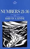 Numbers 21-36 : a new translation with introduction and commentary