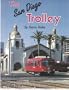 The San Diego Trolley (Interurbans special)