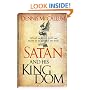 Satan and His Kingdom: What the Bible Says and How It Matters to You