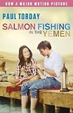 from Paul Torday Salmon Fishing in the Yemen