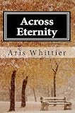 Across Eternity