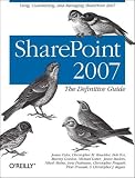 SharePoint 2007: The Definitive Guide