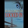 Locked In: A Sharon McCone Mystery