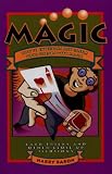 Magic: how to entertain and baffle your friends with magic