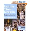 Led by Their Dreams: The Inside Story of Carolina's Journey to the 2005 National Championship