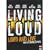 Living Loud - Debut Live Concert