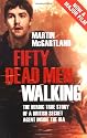 Fifty Dead Men Walking