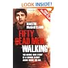 Fifty Dead Men Walking