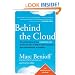 Behind the Cloud: The Untold Story of How Salesforce.com Went from Idea to Billion-Dollar Company-and Revolutionized an Industry