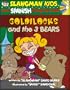 Learn Spanish Through Fairy Tales Goldilocks and the Three Bears Level 2 (Foreign Language Through Fairy Tales) (Slangman Kids: Level 2)