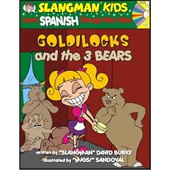 Learn Spanish Through Fairy Tales Goldilocks and the Three Bears Level 2 (Foreign Language Through Fairy Tales)