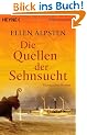 Die Quellen der Sehnsucht: Historischer Roman