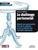 le challenge partenarial reussir ses partenariats, lart de la creation et de la maitrise des synerg