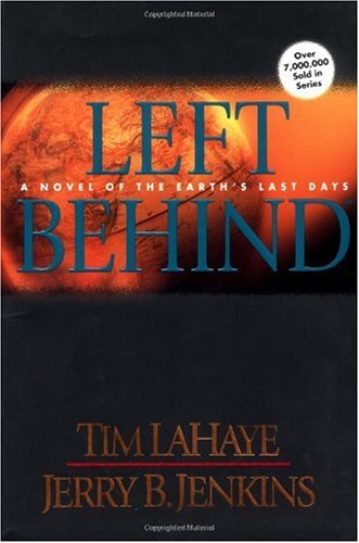 Left Behind: A Novel of the Earth's Last Days (Left Behind, Book 1)