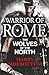 Warrior of Rome V: The Wolves of the North