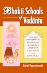 Bhakti Schools of Vedanta
