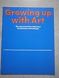 Growing up with art : the Leicestershire collection for schools and colleges