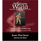 Click here to buy Story of the World, Volume 4: The Modern Age Audiobook CD: From Victoria's Empire to the... by  Susan Wise Bauer.