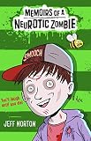 Memoirs of a neurotic zombie