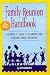 Family Reunion Handbook: A Complete Guide for Reunion Planners (Family Reunion Handbook)