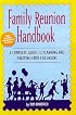 Family Reunion Handbook: A Complete Guide for Reunion Planners (Family Reunion Handbook)