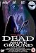 Dead Above Ground [2002] [DVD] [Edizione: Regno Unito]