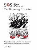 Revue Laura Hayes  / SOS for... The Drowning Executive (S.O.S. For...)