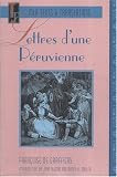 Lettres d'une Peruvienne = Letters from a Peruvian Woman (Texts & Translations)