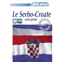 Le Serbo-Croate sans peine (1 livre + coffret de 4 cassettes)
