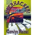 Uberhacker: How to Break into Computers by  Carolyn Meinel and Meinel