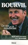 Bourvil : De rire et de tendresse
