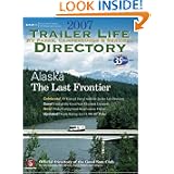2007 Trailer Life RV Parks, Campgrounds and Services Directory (Trailer Life... by Trailer Life Enterprises