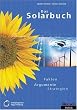 Das Solarbuch. Fakten, Argumente, Strategien